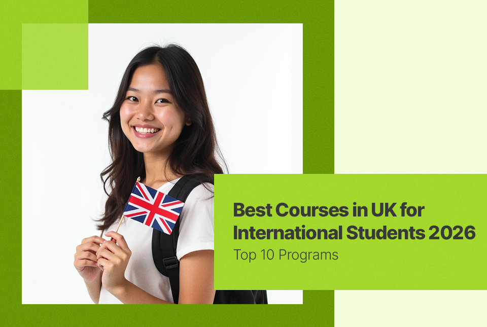 Best Courses in UK for International Students 2026 | Top 10 Programs